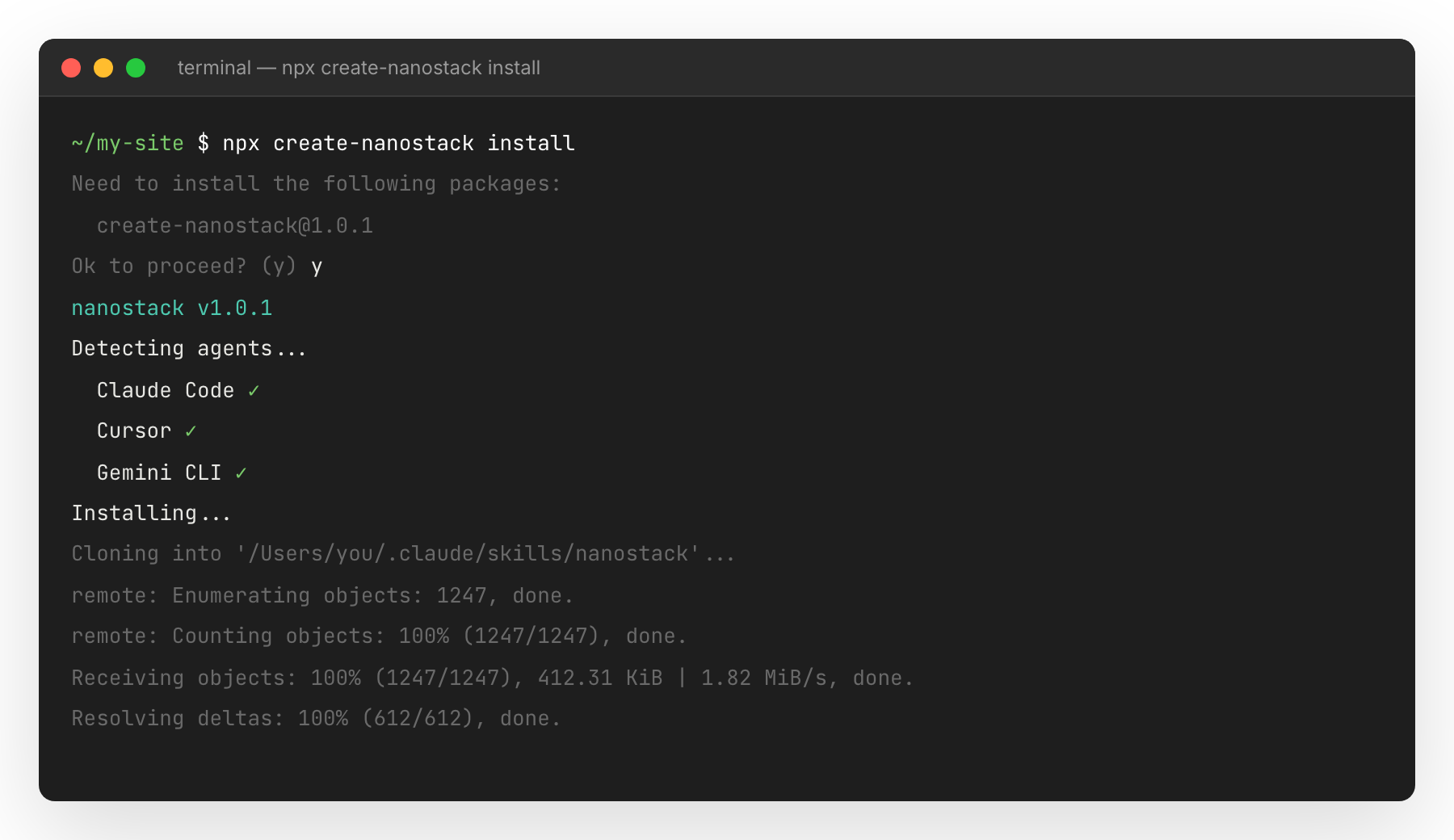 Terminal running npx create-nanostack with the installer detecting agents and cloning skills.